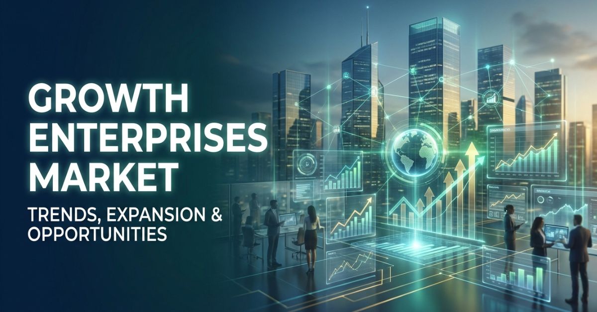 Growth Enterprise Market